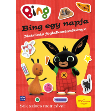 Bing - Bing egy napja - Matricás foglalkoztatókönyv gyermek- és ifjúsági könyv