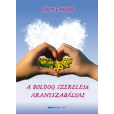 Bioenergetic A boldog szerelem aranyszabályai egyéb e-könyv