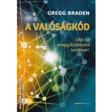 Bioenergetic A valóságkód - Gregg Braden egyéb könyv