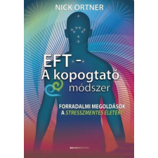 Bioenergetic EFT - A kopogtató módszer egyéb e-könyv