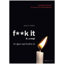 Bioenergetic F**k it - B...a meg! - Az igazi spirituális út egyéb e-könyv