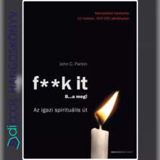 Bioenergetic F**k it - B...a meg! - Az igazi spirituális út egyéb e-könyv