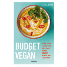 BIOENERGETIC KIADÓ KFT Budget vegán - Saskia Sidey gasztronómia