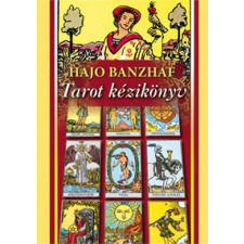 BIOENERGETIC KIADÓ KFT Hajo Banzhaf - Tarot kézikönyv ezoterika