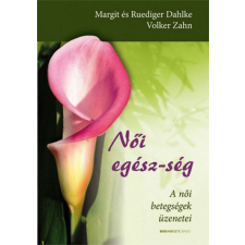 BIOENERGETIC KIADÓ KFT Női egész-ség életmód, egészség