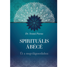 BIOENERGETIC KIADÓ KFT Spirituális ÁBÉCÉ ezoterika
