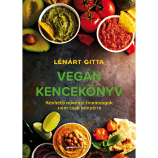BIOENERGETIC KIADÓ KFT Vegán kencekönyv -Lénárt Gitta gasztronómia