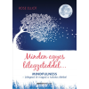 Bioenergetic Kiadó Minden egyes lélegzeteddel... - Mindfulness