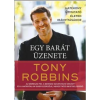 Bioenergetic Tony Robbins - Egy barát üzenete
