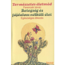 Biográf Betegség és fájdalom nélküli élet antikvárium - használt könyv
