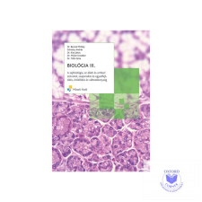  Biológia III. - A sejtbiológia, az állati és emberi szövetek, szaporodás és egye tankönyv