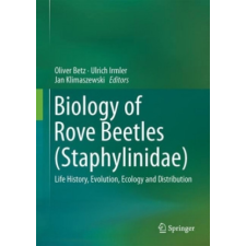  Biology of Rove Beetles (Staphylinidae) – Oliver Betz,Ulrich Irmler,Jan Klimaszewski idegen nyelvű könyv