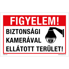 Biztonsági kamerával ellátott terület! Öntapadós matrica 320x500 mm információs tábla, állvány
