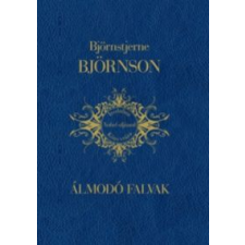 Björnstjerne Björnson ÁLMODÓ FALVAK (Díszkötésben) irodalom