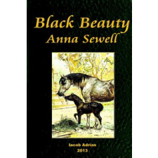  Black Beauty Anna Sewell – Iacob Adrian idegen nyelvű könyv