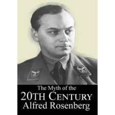 Black Kite Publishing Myth of the 20th Century | ROSENBERG,ALFRED egyéb könyv