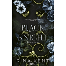  Black Knight - Fekete lovag - Royal Elite Book 4 (éldekorált) regény