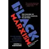  Black Marxism – Cedric J. Robinson,Robin D. G. Kelley