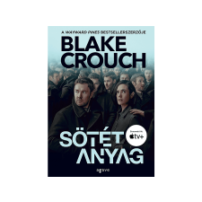 Blake Crouch - Sötét anyag regény