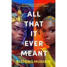 Bloomsbury Publishing All That It Ever Meant | Blessing Musariri egyéb könyv