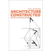 Bloomsbury Publishing Architecture Constructed | Jarzombek,Mark