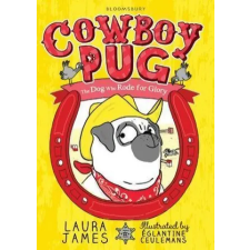 Bloomsbury Publishing Cowboy Pug | Laura James egyéb könyv