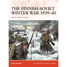 Bloomsbury Publishing Finnish-Soviet Winter War 1939-40 | Johnny (Illustrator) Shumate egyéb könyv