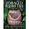 Bloomsbury Publishing Foraged Basketry – Delia Fian (Kemény kötésű)