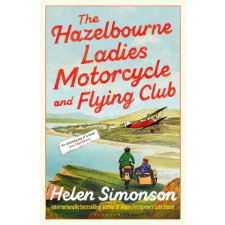 Bloomsbury Publishing Hazelbourne Ladies Motorcycle and Flying Club | Helen Simonson idegen nyelvű könyv