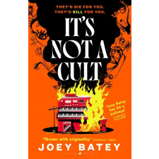 Bloomsbury Publishing It's Not a Cult | Joey Batey idegen nyelvű könyv