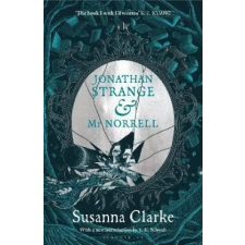 Bloomsbury Publishing Jonathan Strange &amp; Mr Norrell | CLARKE SUSANNA egyéb könyv