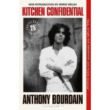 Bloomsbury Publishing Kitchen Confidential | Anthony Bourdain egyéb könyv