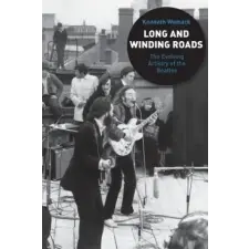 Bloomsbury Publishing Long and Winding Roads | Kenneth Womack egyéb könyv