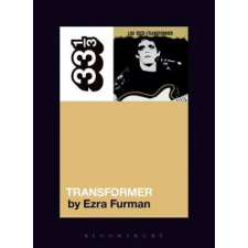 Bloomsbury Publishing Lou Reed's Transformer | Ezra Furman egyéb könyv