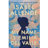 Bloomsbury Publishing My Name is Emilia del Valle – Isabel Allende (Puha kötésű)