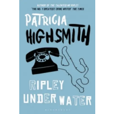 Bloomsbury Publishing Ripley Under Water | Patricia Highsmith egyéb könyv