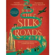 Bloomsbury Publishing Silk Roads | FRANKOPAN PETER egyéb könyv