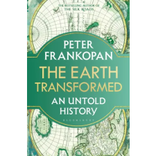 Bloomsbury Publishing The Earth Transformed | Peter Frankopan egyéb könyv