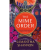 Bloomsbury Publishing The Mime Order | SHANNON SAMANTHA