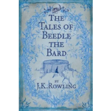 Bloomsbury Publishing The Tales of Beedle the Bard | Joanne Kathleen Rowling egyéb könyv
