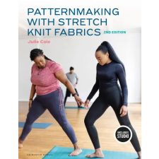 Bloomsbury Publishing USA Patternmaking with Stretch Knit Fabrics idegen nyelvű könyv