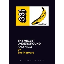 Bloomsbury Publishing Velvet Underground's The Velvet Underground and Nico | Joe Harvard egyéb könyv