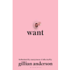 Bloomsbury Publishing Want | Gillian Anderson