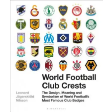 Bloomsbury Publishing World Football Club Crests | Leonard Jagerskioeld Nilsson egyéb könyv