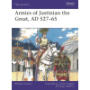 Bloomsbury USA Armies of Justinian the Great, AD 527-65 – Catalin Draghici