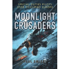 Bloomsbury USA Moonlight Crusaders | Keith Burns