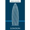Blue Guides Blue Guide London – Emily Barber,Judy Tither,Annabel Barber