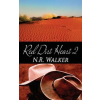 Blueheart Press Red Dirt Heart 2 | N.R. WALKER