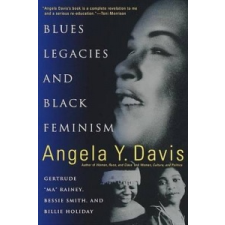  Blues Legacies And Black Feminism – Angela Davis idegen nyelvű könyv