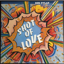  Bob Dylan - Shot Of Love 1LP egyéb zene